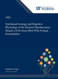 Cover: Nutritional Ecology and Digestive Physiology of the Hoatzin Opisthocomus Hoazin a Folivorous Bird With Foregut Fermentation - Dissertation Discovery Company