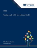 Cover: Testing Lack of Fit in a Mixture Model - Dissertation Discovery Company