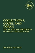 Cover: Collections, Codes, and Torah - T.& T.Clark Ltd
