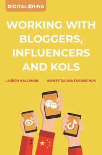 Abbildung von: Digital China: Working with Bloggers, Influencers and KOLs - Alarice International