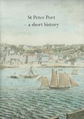 Cover: St Peter Port: A Short History - Toucan Press