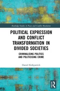 Cover: Political Expression and Conflict Transformation in Divided Societies - Routledge