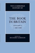 Cover: The Cambridge History of the Book in Britain: Volume 1, c.400-1100 - Cambridge University Press