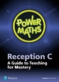 Cover: Power Maths Reception Teacher Guide C - Pearson Education Limited