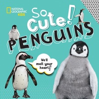 Abbildung von: So Cute: Penguins - National Geographic Kids
