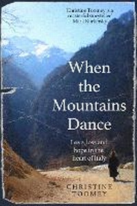 Enlarge image Cover: When the Mountains Dance - Weidenfeld & Nicolson