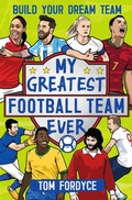 Cover: My Greatest Football Team Ever - Wren & Rook
