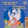 Cover: I Love to Sleep in My Own Bed - KidKiddos Books
