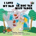 Bild: I Love My Dad Ik hou van mijn vader - KidKiddos Books