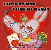 Abbildung von: I Love My Mom J'aime Ma Maman - KidKiddos Books