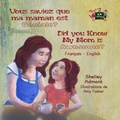 Cover: Vous saviez que ma maman est g&eacute;niale ? Did You Know My Mom is Awesome? - KidKiddos Books