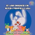 Cover: Eu Amo Dormir em Minha Pr&oacute;pria Cama - Portuguese Bedtime Collection