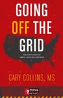 Cover: Going Off the Grid - Second Nature Publishing
