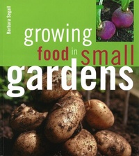 Abbildung von: Growing Food in Small Gardens - IMM Lifestyle Books