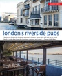 Cover: London's Riverside Pubs, Updated Edition - IMM Lifestyle Books