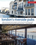 Cover: London's Riverside Pubs, Updated Edition - IMM Lifestyle Books
