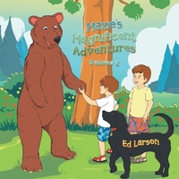 Enlarge image Cover: Maxie's Magnificent Adventures - Xlibris Us