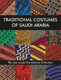 Abbildung von: Traditional Costumes of Saudi Arabia - ACC Art Books