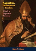 Cover: Augustine, Philosopher of Freedom - Papamoa Press
