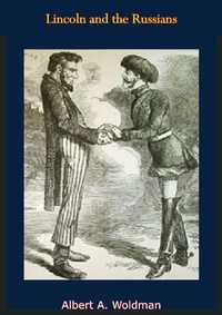Abbildung von: Lincoln and the Russians - Borodino Books