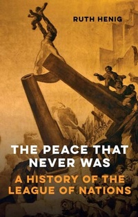 Abbildung von: Peace That Never Was - Haus Publishing