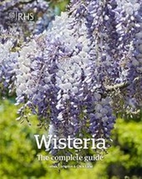 Enlarge image Cover: Wisteria: The Complete Guide - RHS Media
