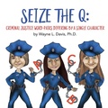 Cover: Seize the Q - Loguidice Publishing