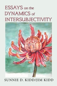 Enlarge image Cover: Essays on the Dynamics of Intersubjectivity - Xlibris Us