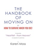 Cover: The Handbook of Moving on or How to Survive When You Die! - Xlibris UK