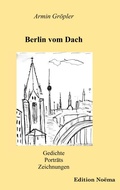Cover: Berlin vom Dach - ibidem