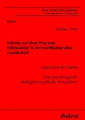 Cover: Schritte auf dem Weg zum Miteinander in der multikulturellen Gesellschaft - ibidem