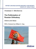 Cover: The Politicization of Russian Orthodoxy - ibidem