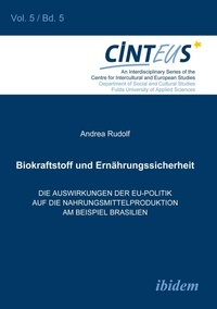 Abbildung von: Biokraftstoffpolitik und Ernaehrungssicherheit - ibidem-Verlag, Jessica Haunschild u Christian Schon