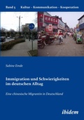 Abbildung von: Immigration und Schwierigkeiten im deutschen Alltag - ibidem-Verlag, Jessica Haunschild u Christian Schon