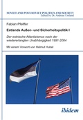 Cover: Estlands Aussen- und Sicherheitspolitik I - ibidem