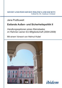 Abbildung von: Estlands Aussen- und Sicherheitspolitik II - ibidem-Verlag, Jessica Haunschild u Christian Schon