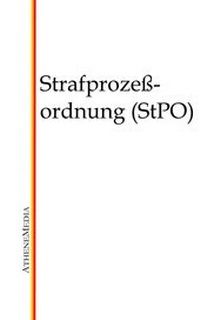 Abbildung von: Strafprozessordnung (StPO) - AtheneMediaRECHT