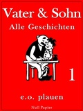 Cover: Vater & Sohn - Band 1 - Null Papier Verlag