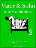 Cover: Vater & Sohn - Band 2 - Null Papier Verlag