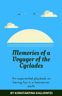 Abbildung von: Memories of a Voyager of the Cyclades - Konstantina Kalliontzi
