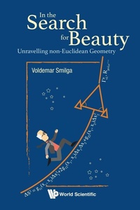 Abbildung von: In The Search For Beauty: Unravelling Non-euclidean Geometry - World Scientific Publishing Co Pte Ltd
