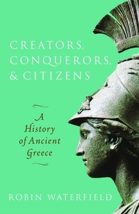 Enlarge image Cover: Creators, Conquerors, and Citizens - Oxford University Press
