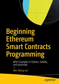 Enlarge image Cover: Beginning Ethereum Smart Contracts Programming - APress