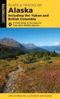 Cover: Scats and Tracks of Alaska Including the Yukon and British Columbia - Falcon Press Publishing