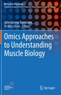 Cover: Omics Approaches to Understanding Muscle Biology - Springer