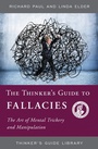 Cover: The Thinker's Guide to Fallacies - Foundation for Critical Thinking