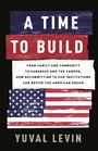 Cover: A Time to Build - Basic Books