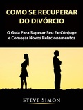 Cover: Como Se Recuperar do Divorcio - Hiddenstuff Entertainment