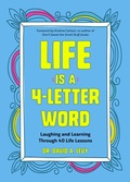 Cover: Life Is a 4-Letter Word - Mango Media