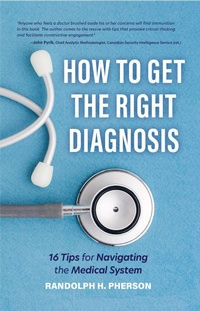 Enlarge image Cover: How to Get the Right Diagnosis - Turner Publishing Company
